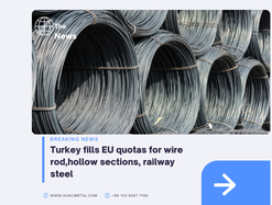 Turkey fills EU quotas for wire rod,hollow sections, railway steel