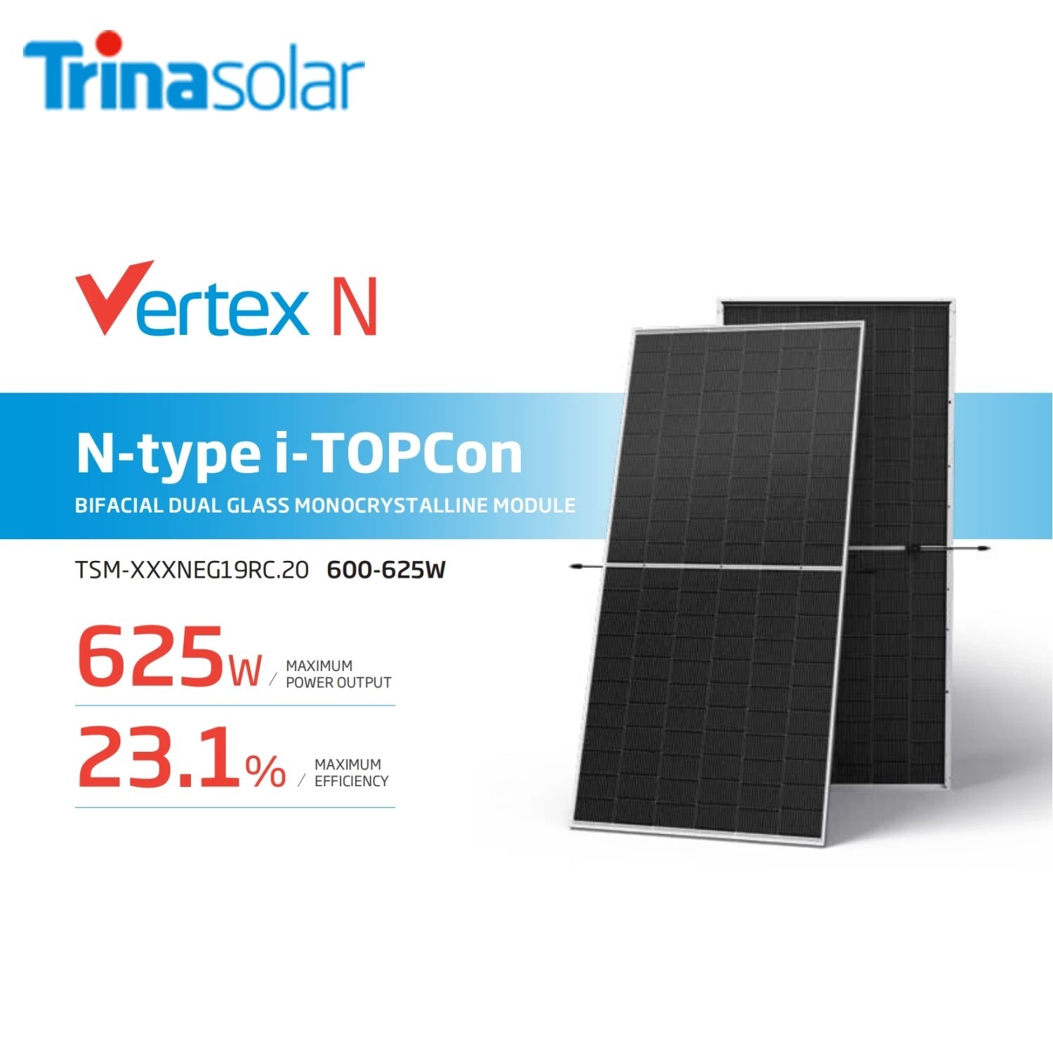 Vertex N   N-type i-TOPCon TSM-XXXNEG19RC.20 600-625W